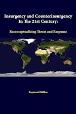 Insurgency And Counterinsurgency In The 21st Century