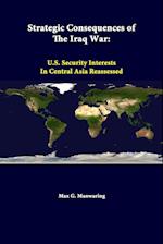 Strategic Consequences Of The Iraq War