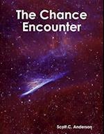 The Chance Encounter