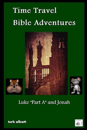 Time Travel Bible Adventures