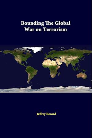 Bounding The Global War On Terrorism