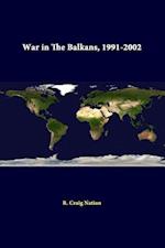 War in the Balkans, 1991-2002