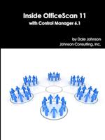 Inside Officescan 11 with Control Manager 6.1