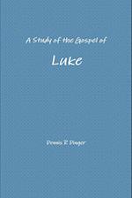 A Study of the Gospel of Luke