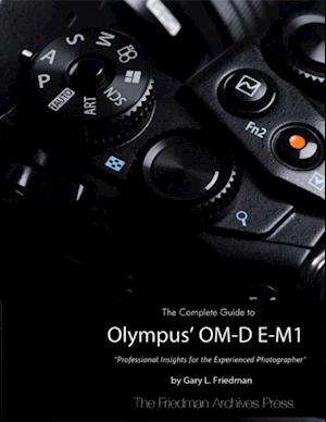 Complete Guide to Olympus' Om-d E-m1