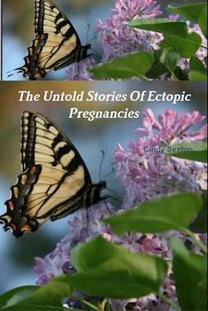 The Untold Stories of Ectopic Pregnancies