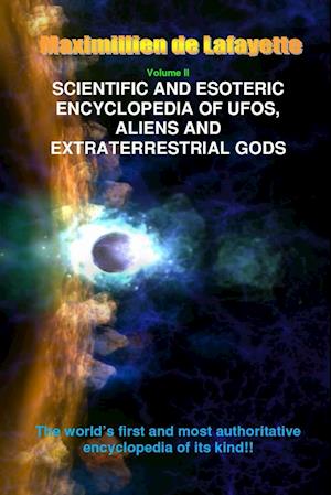 V2. Scientific and Esoteric Encyclopedia of UFOs, Aliens and Extraterrestrial Gods