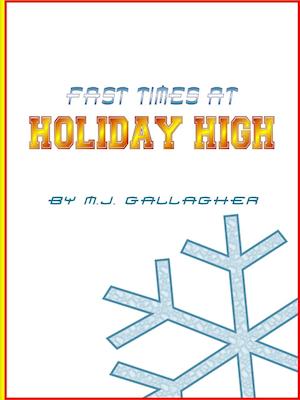 Fast Times at Holiday High