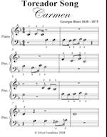 Toreador Song Carmen Easiest Piano Sheet Music