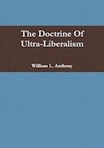 The Doctrine of Ultra-Liberalism