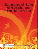 Summaries of 'Song of Hiawatha' and 'Skeleton In Armor'