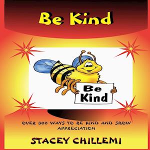 Learning to Be Kind