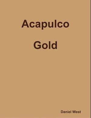 Acapulco Gold