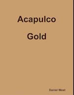 Acapulco Gold