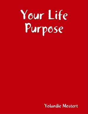 Your Life Purpose