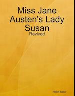 Miss Jane Austen's Lady Susan - Revived