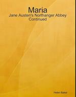 Maria - Jane Austen's Northanger Abbey Continued