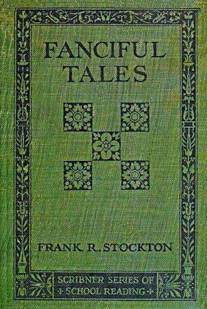 Fanciful Tales