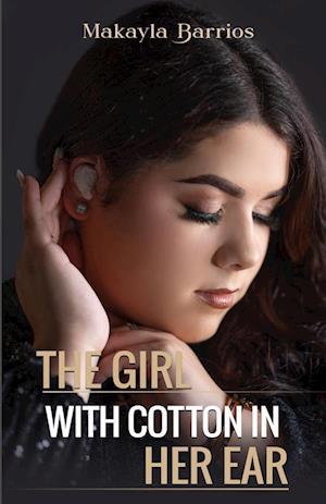 The Girl with Cotton in her Ear