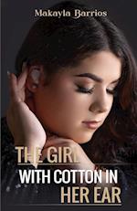 The Girl with Cotton in her Ear