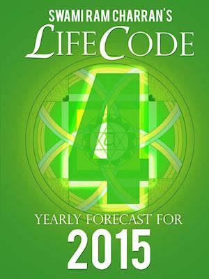 LIFECODE #4 YEARLY FORECAST FOR 2015 - RUDRA