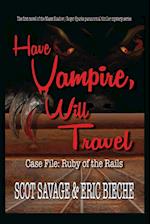 Have Vampire, Will Travel - Case File