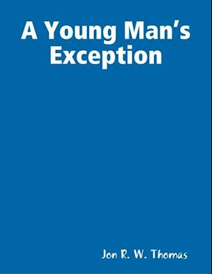 Young Man's Exception