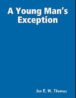 Young Man's Exception