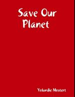 Save Our Planet