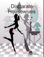 Disparate Housewives