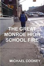 The Great Monroe High School Fire 