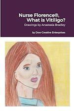 Nurse Florence®, What is Vitiligo? 