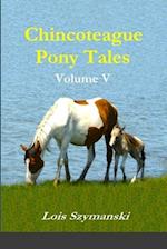 Chincoteague Pony Tales: Volume V 