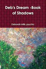 deb's Dream -book of Shadows