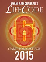 LIFECODE #6 YEARLY FORECAST FOR 2015 - KALI