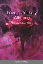 Love's Unlikely Alliance