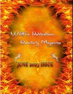 WILDFIRE PUBLICATIONS, LLC QUARTERLY MAGAZINE JUNE 2023 EDITION 