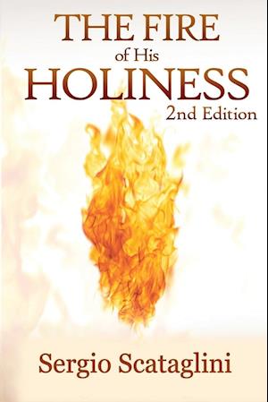 The Fire of His Holiness