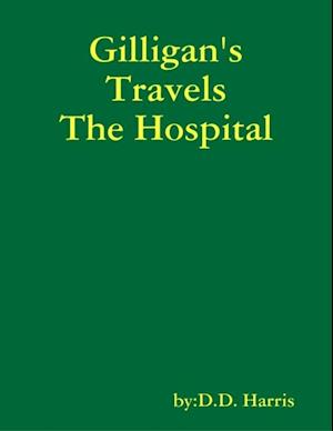 Gilligan's Travels the Hospital