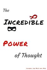 The Incredible Power of Thought