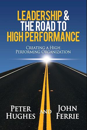 Leadership & The Road to High Performance