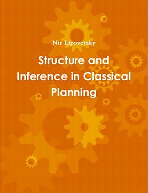 Structure and Inference in Classical Planning