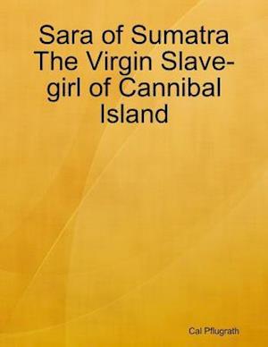 Virgin Slave-girl of Cannibal Island