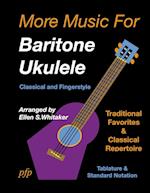 More Music for Baritone Ukulele