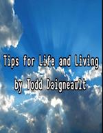 Tips for Life and Living