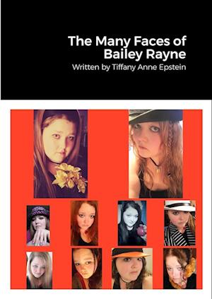 The Many Faces of Bailey Rayne