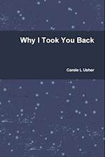 Why I Took You Back