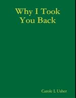 Why I Took You Back