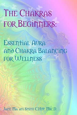 The Chakras for Beginners