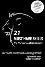 21 Must Have Skills for the New Millennium